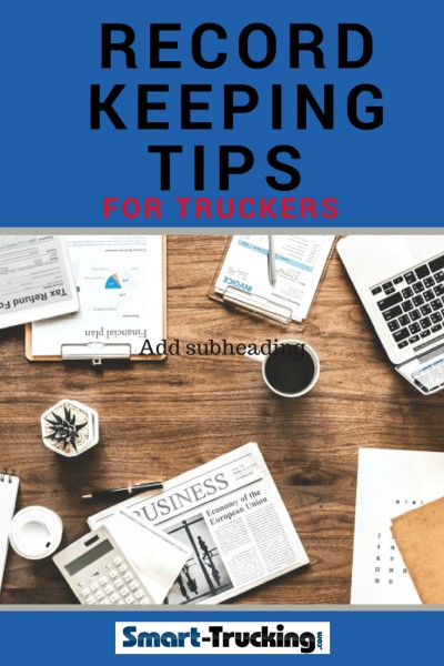 Record Keeping Tips For Truckers 