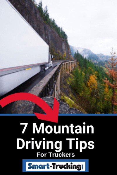 Driving in the mountains takes a specialized skill set, for the professional truck driver. 7 critical safety tips for keeping the rubber side down when driving a big rig on a steep grade or in mountain arreas. - Mountain Driving Tips For Truckers