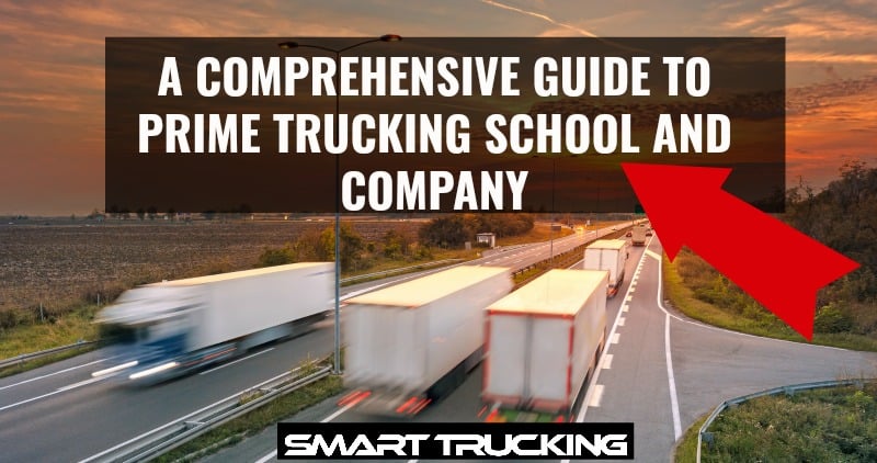 Prime Trucking School On the Road CDL Training
